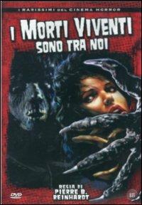 I morti viventi sono tra noi di Jean-Claude Roy - DVD