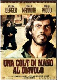 Una colt in mano al Diavolo<span>.</span> Limited edition di Gianfranco Baldanello - DVD