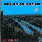 Moon Over the Interstate - CD Audio di Mollys