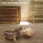 Come se fosse normale - CD Audio di Edoardo Cerea