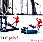 Kill The Ghost - CD Audio di Jains