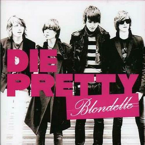 Die Pretty - CD Audio di Blondelle