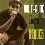 Heroes - CD Audio di Mr. T-Bone,Young Lions