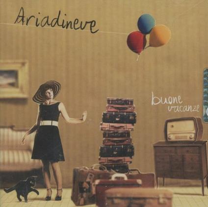 Buone vacanze - CD Audio di Ariadineve