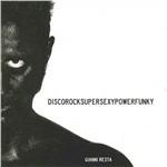 DiscoRockSuperSexyPowerFunky - CD Audio di Gianni Resta