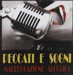 Peccati e sogni - CD Audio di Maleducazione Alcolica