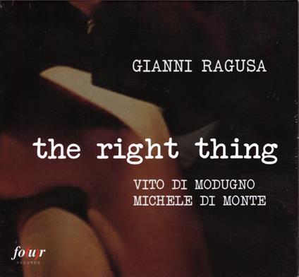 Right Thing - CD Audio di Gianni Ragusa