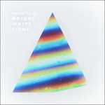 Vinile Bright White Light Drink to Me