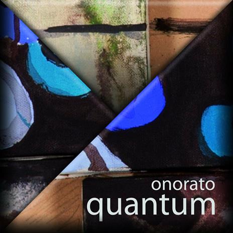 Quantum - CD Audio di Giancarlo Onorato