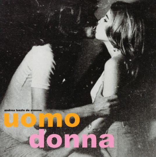 Uoma Donna - CD Audio di Andrea Laszlo De Simone