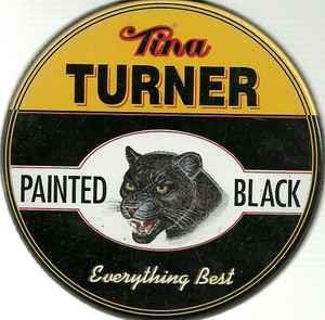 Everything Best - Painted Black - CD Audio di Tina Turner