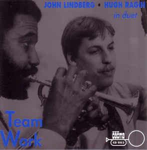 Team Work - CD Audio di Hugh Ragin,John Lindberg