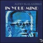 In Your Mind - CD Audio di Alfio Sgalambro