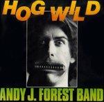 Hog Wild - CD Audio di Andy J. Forest,Snapshots