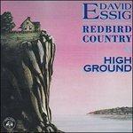 Redbird Country & High Ground - CD Audio di David Essig
