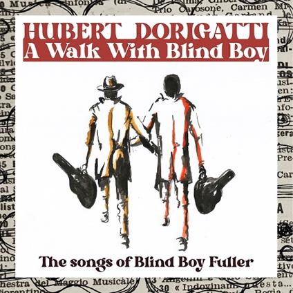 A Walk with Blind Boy - CD Audio di Hubert Dorigatti