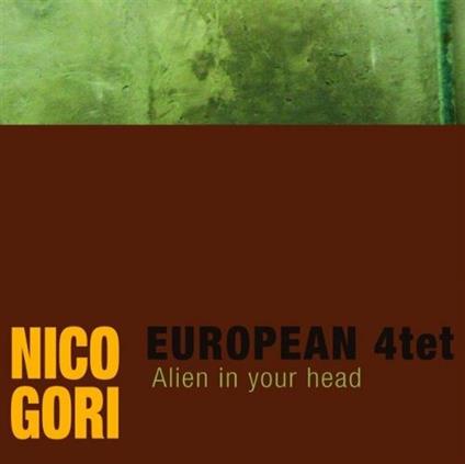 Alien in Your Head - CD Audio di Nico Gori