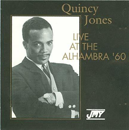 Live At The Alhambra 60 - CD Audio di Quincy Jones