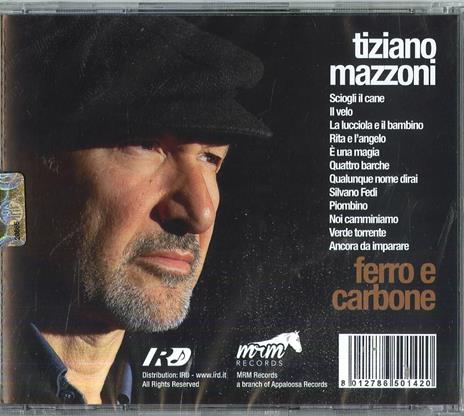 Ferro e carbone - CD Audio di Tiziano Mazzoni - 2