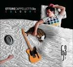 Colours - CD Audio di Ettore Cappelletti