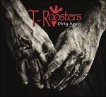 Dirty Again - CD Audio di T-Rooster