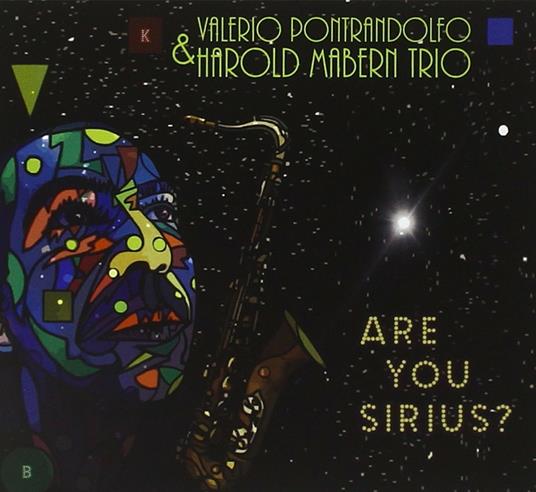 Are You Sirius? - CD Audio di Harold Mabern,Valerio Pontraldolfo