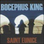 Saint Eunice - CD Audio di Bocephus King