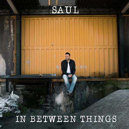 In Between Things - CD Audio di Saul