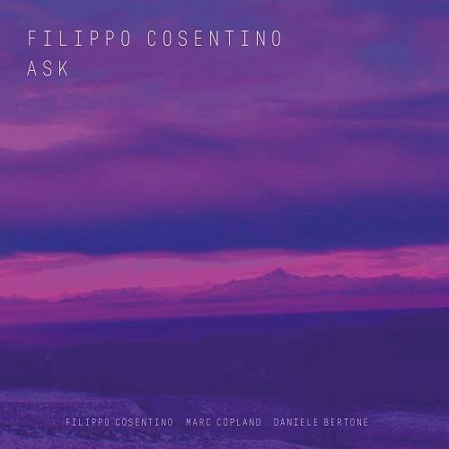 Ask - CD Audio di Marc Copland,Filippo Cosentino