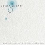 No One No More
