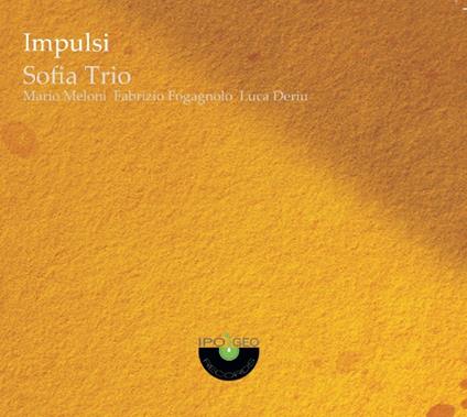 Impulsi - CD Audio di Sofia Trio