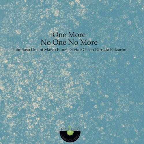 One More - CD Audio di No One No More