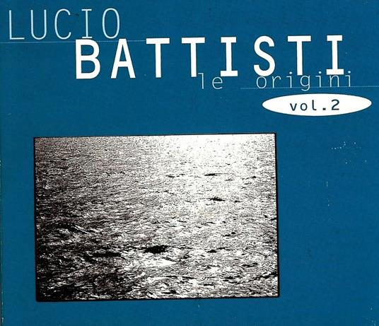 Le Origini vol.2 - CD Audio di Lucio Battisti