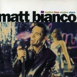 Another Time Another Place - CD Audio di Matt Bianco