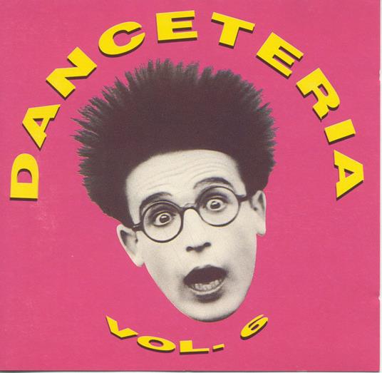 Danceteria Vol.6 - CD Audio