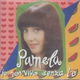 Io Non Vivo Senza Te - CD Audio di Pamela Petrarolo