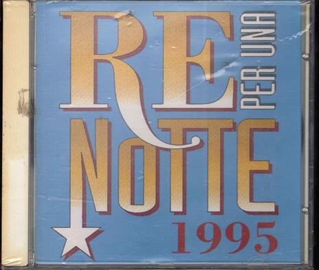 Re Per Una Notte 1995 - CD Audio