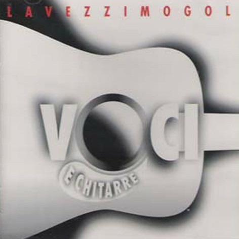Voci e chitarre - CD Audio di Mario Lavezzi