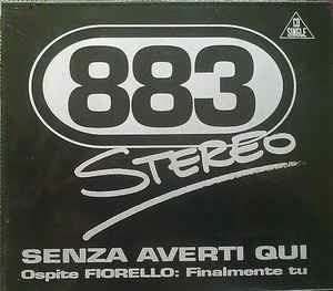 Senza Averti Qui / Finalmente Tu - CD Audio di 883,Fiorello