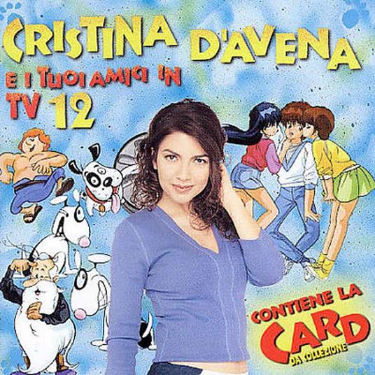 E i Tuoi Amici in Tv 12 - CD Audio di Cristina D'Avena