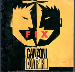 Canzoni Al Contrario - CD Audio di Fix