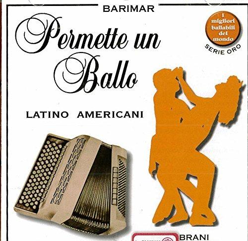 Permette un ballo? Latino Americani - CD Audio