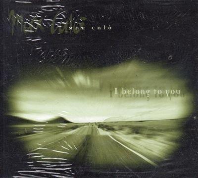 I belong to you - CD Audio di Max Calò