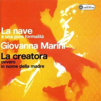 La nave - La creatora - CD Audio di Giovanna Marini