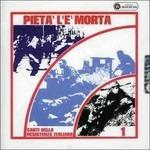 Pietà l'è morta - CD Audio