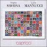 Capricci - CD Audio di Virgilio Savona,Lucia Mannucci