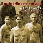 Magnagrecia. Canzoni di viaggi e abbandoni - CD Audio di Parto delle Nuvole Pesanti