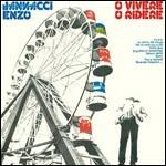 O vivere o ridere - CD Audio di Enzo Jannacci