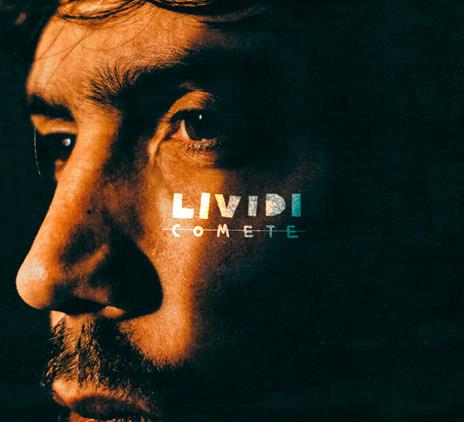 Lividi - CD Audio di Comete