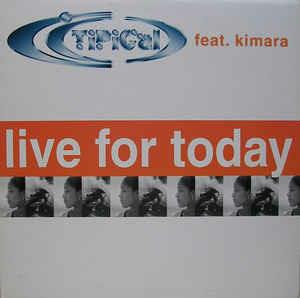 Live For Today - Vinile LP di Ti.Pi.Cal.